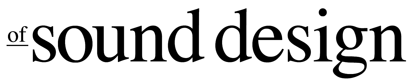 Of Sound Design